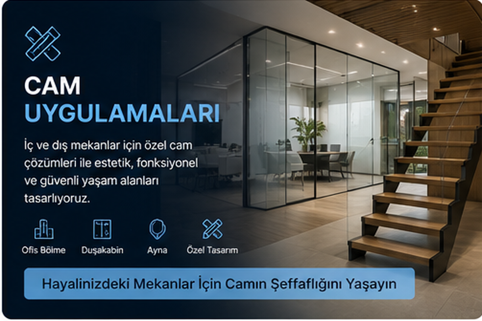 Cam Uygulamaları